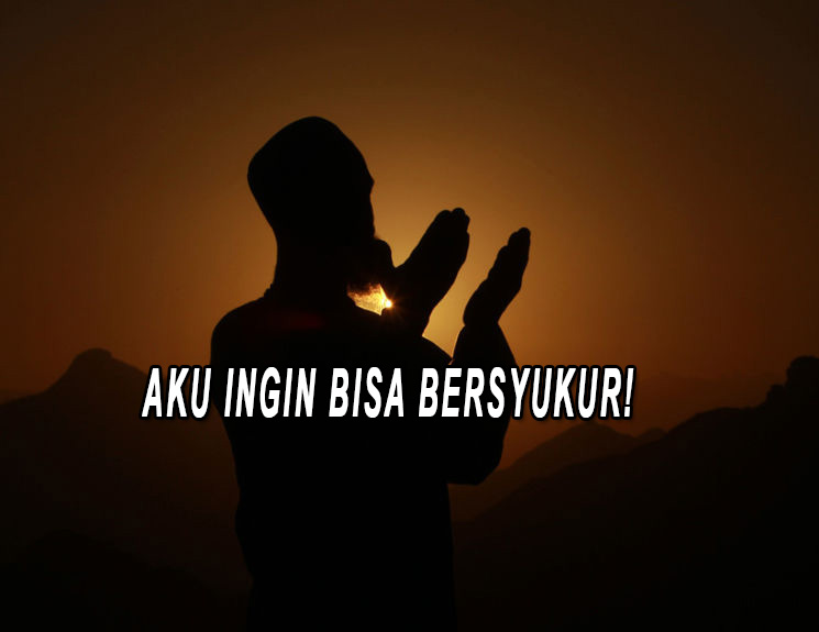 VIDEO: Puisi Aku Ingin Bisa Bersyukur